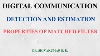 Lecture 16: Properties of Matched Filters