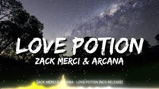 Zack Merci & Arcana - Love Potion (Lyrics)