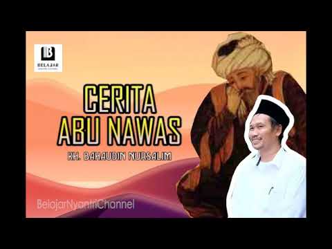 Gus Baha: Cerita Abu Nawas - YouTube