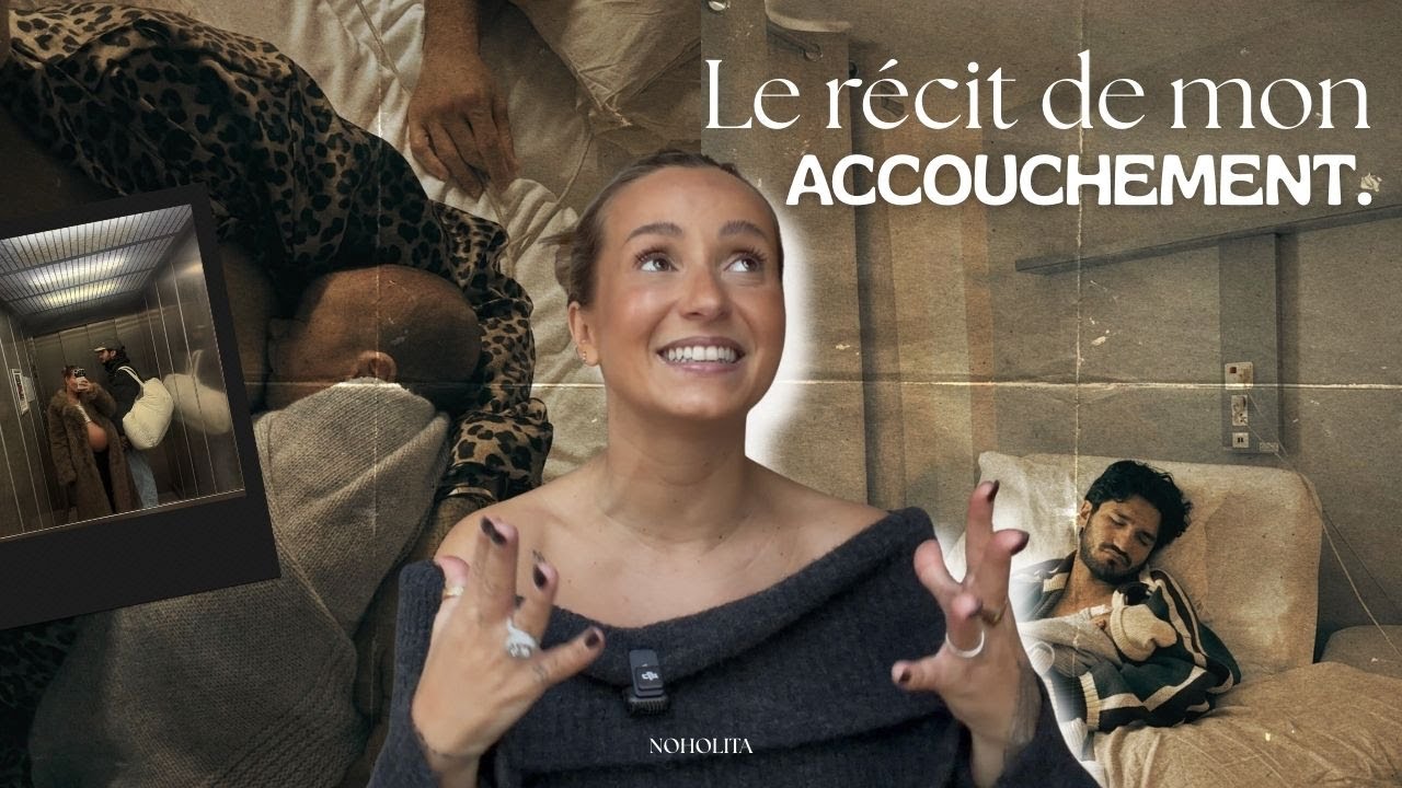 LE RÉCIT DE MON ACCOUCHEMENT! (SPOILER ALERT : ça s'est pas passé comme prévu!)