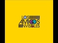 Los Amigos Invisibles - In Love With You