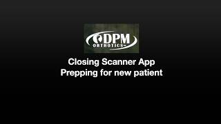 Closing Scanner app prep for new patient screenshot 5