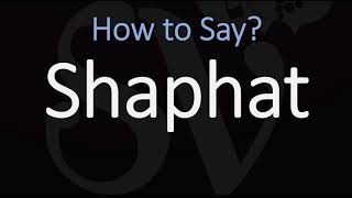 How To Pronounce Shaphat? (Correctly) - Youtube