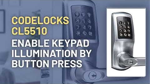 CodeLocks CL5510: Enable Keypad illumination by Button Press
