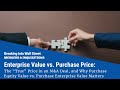 Enterprise value vs purchase price the true price in an ma deal