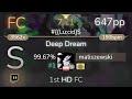 [Live] maliszewski | Dustvoxx - Deep Dream [#{{Lu:cid]$] +HD 99.67% {#1 647pp FC} - osu!