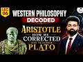 Plato vs Aristotle Explained! | Biggest Clash in Western Philosophy | By Shailendra sir