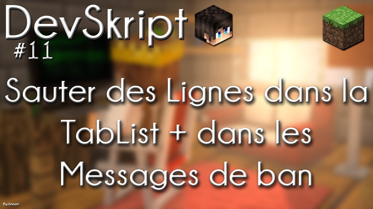 [Tutoriel Skript] DevSkript #11 - Sauter des Lignes dans la TabList & Message de Ban