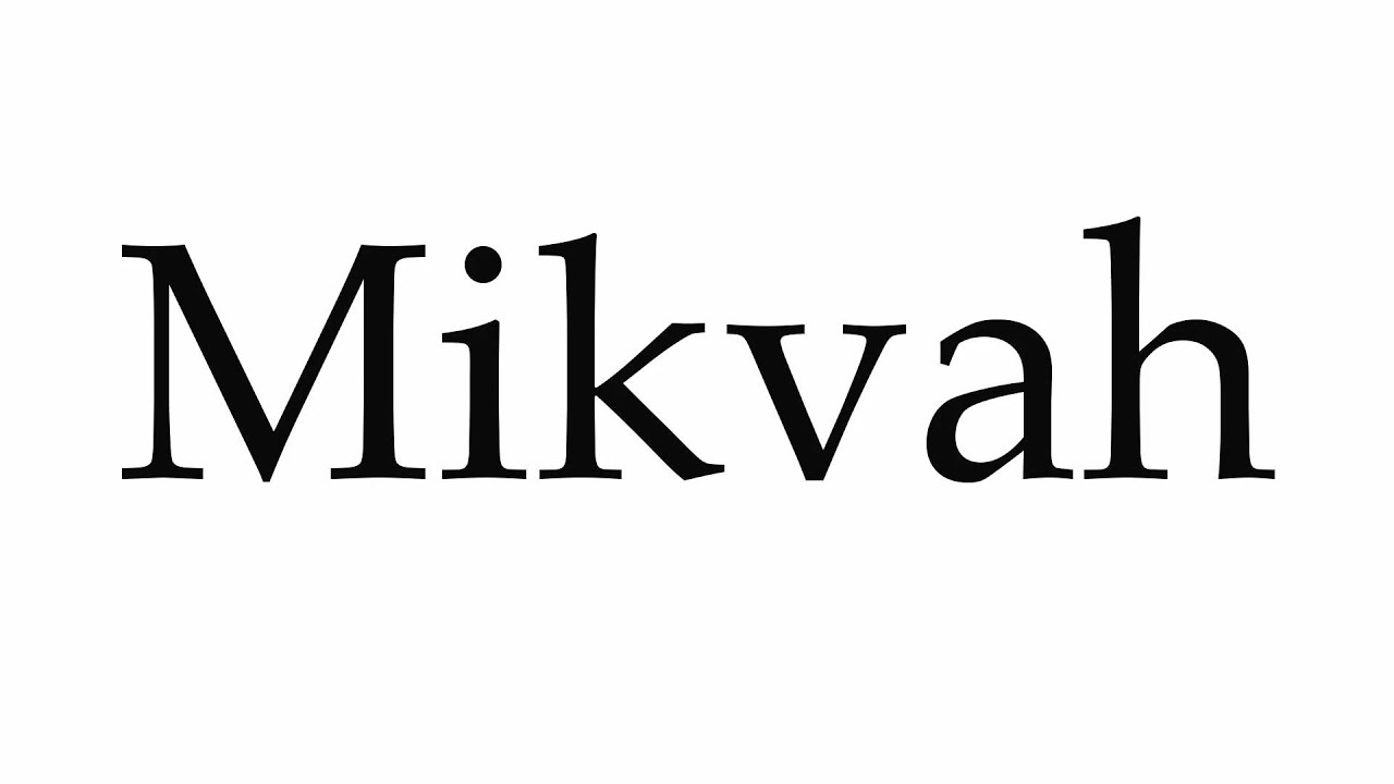 how-to-pronounce-mikvah-youtube