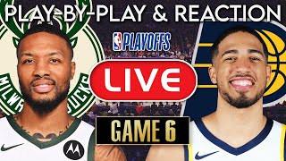 Milwaukee Bucks vs Indiana Pacers Game 6 LIVE PlayByPlay & Reaction