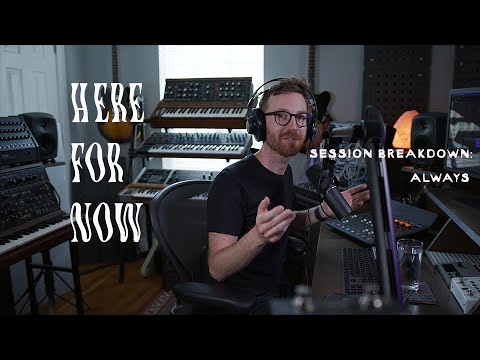 Six Missing - Session Breakdown: Always (from Here For Now LP)