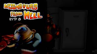Neigbours From Hell RYTP #8