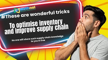 Mastering Inventory Optimization: How AI & Machine Learning used for Supply Chain Efficiency