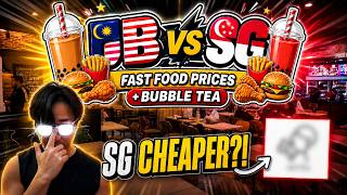 JB vs SG Fast Food & Bubble Tea Prices: Is Malaysia Really Cheaper?