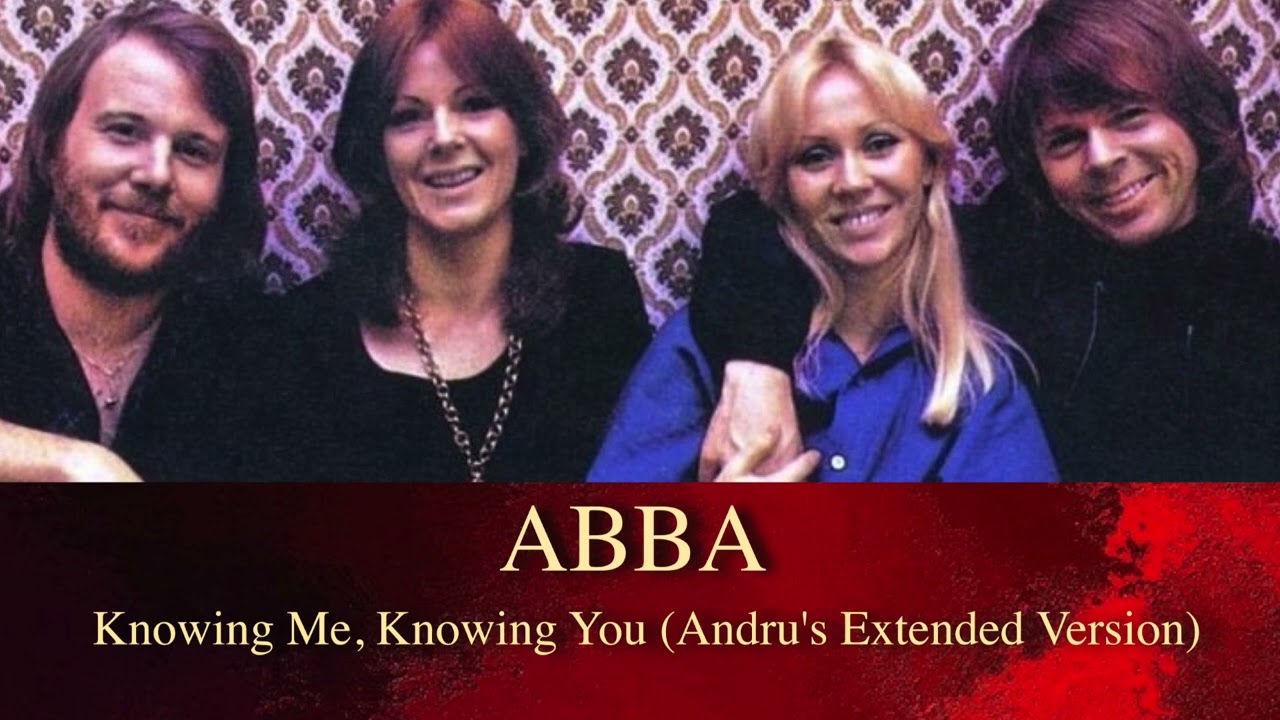 ABBA - Knowing Me, Knowing You (Andru's Extended Version)