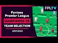 FPL Team Selection | GAMEWEEK 25 | Fantasy Premier League | 21/22