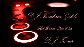 Kat Deluna   Drop It Low ♫♪DJ Ibrahim Çelik . dj Remix