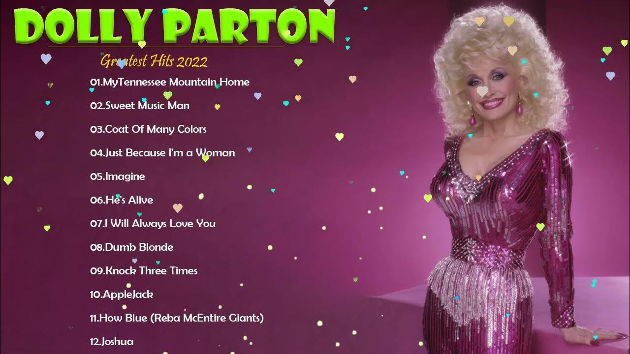 Best Songs Of Dolly Parton Dolly Parton Greatest hits Dolly Parton Best Songs List YouTube