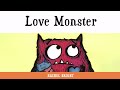 Love Monster ｜ Rachel Bright ｜ Book1 ｜ #kidsstory #kids  #monster