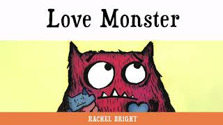 Love Monster ｜ Rachel Bright ｜ Book1 ｜ #kidsstory #kids  #monster