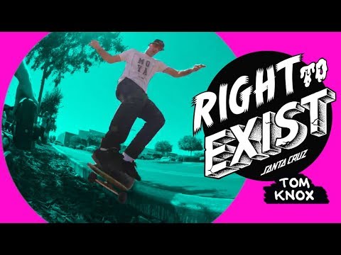 RIGHT TO EXIST - TOM KNOX FULL PART!