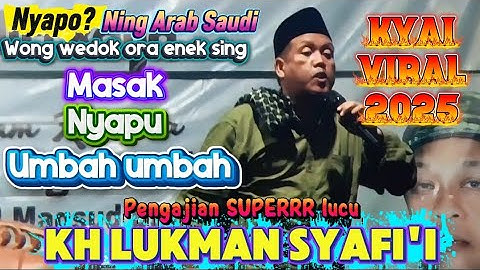 NGAJI MANTEN Lucunya lucu / Pengajian lucu Kh Lukman Syafi