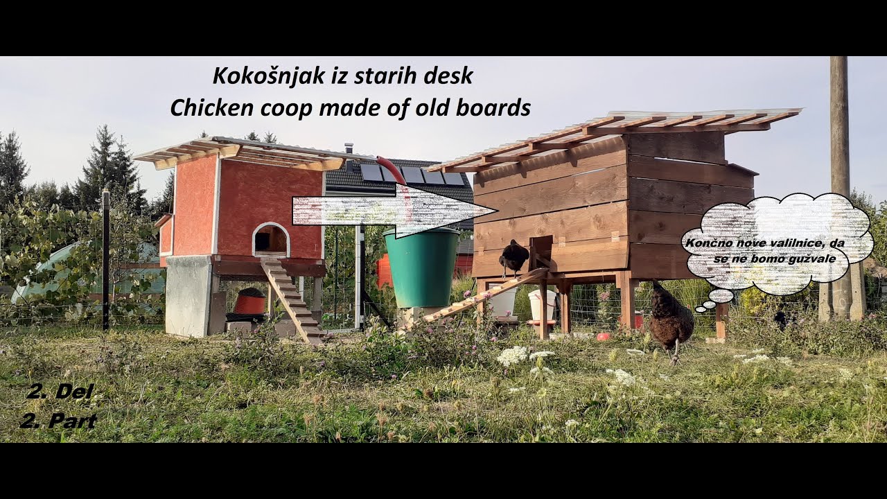 Kokošnjak narejen  iz odsluženega ostrešja 2. del     A chicken coop made of waste boards 2. part