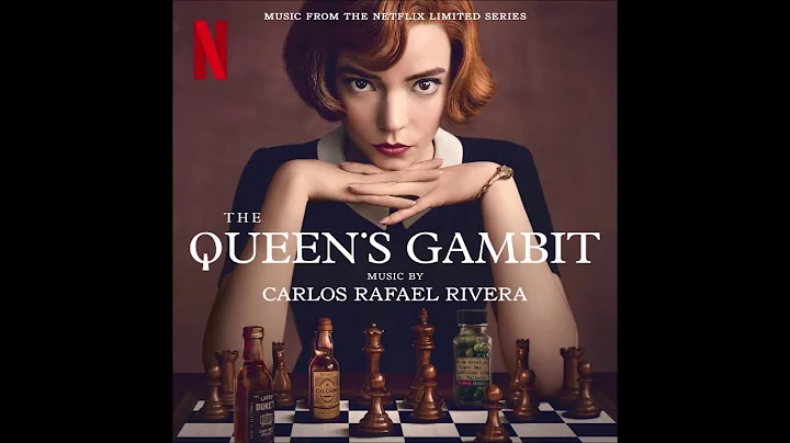 Carlos Rafael Rivera - The Queen's Gambit (Music from the Netflix Limited Series)