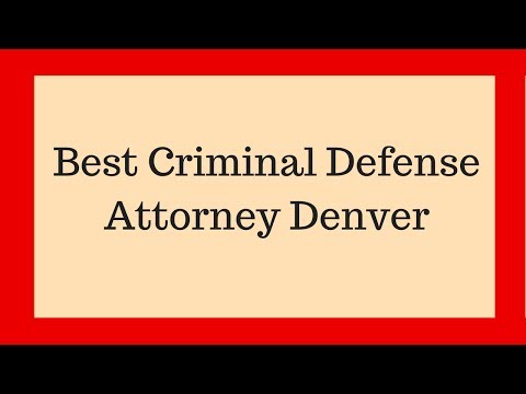 denver criminal lawyers