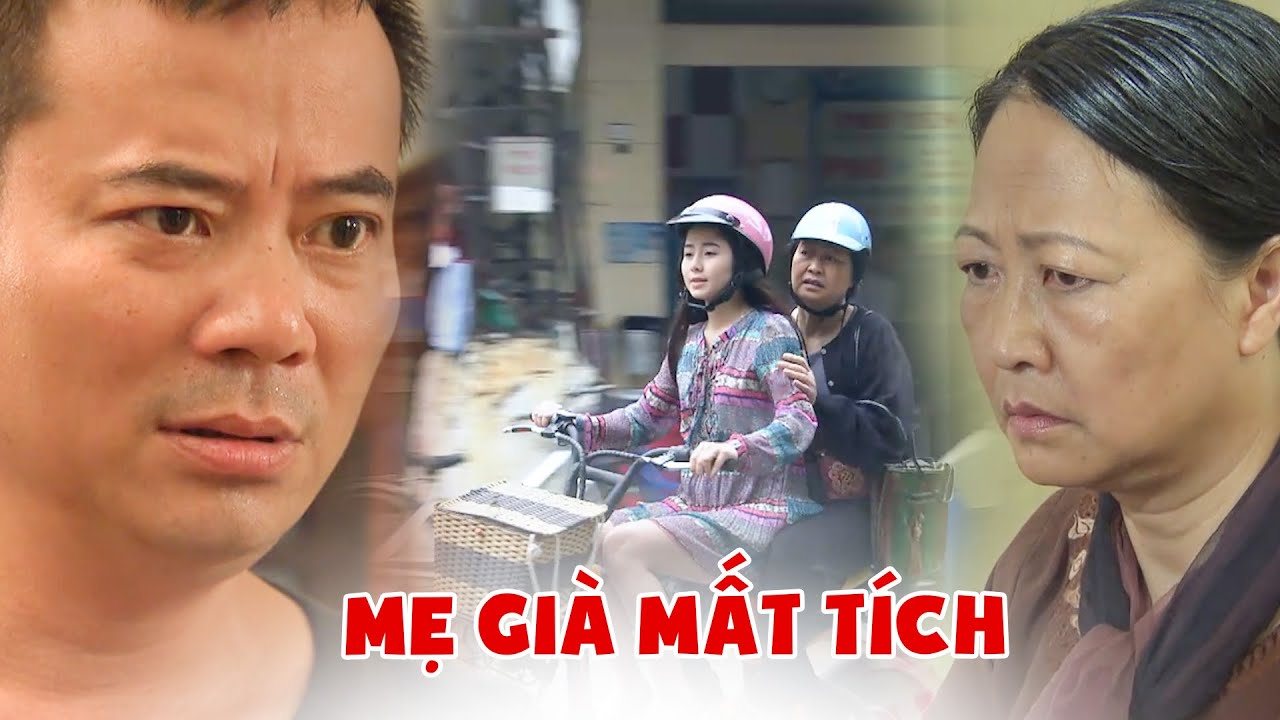 Mẹ già BỊ LỪA đi lạc khiến cả nhà được một phen 