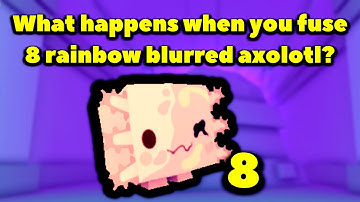 What happens when you fuse 8 rainbow blurred axolotl? (Roblox Pet Simulator X - Trade Plaza Update)