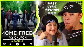 HOME FREE 'My Church'   Our First Lyric Rewind! // Audio Engineer & Wifey React