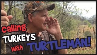 Calling Turkeys with Turtleman