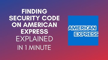 How To Find Security Code On American Express (2025)