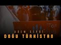 Adem Sevgi - Doğu Türkistan