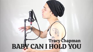 BABY CAN I HOLD YOU - TRACY CHAPMAN (Cover Elias Fernando) Sub español