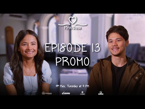 First Date Nepal || EPISODE 13 Promo