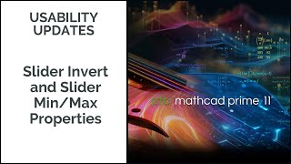 Slider Invert and Display Min/Max | Mathcad Prime 11
