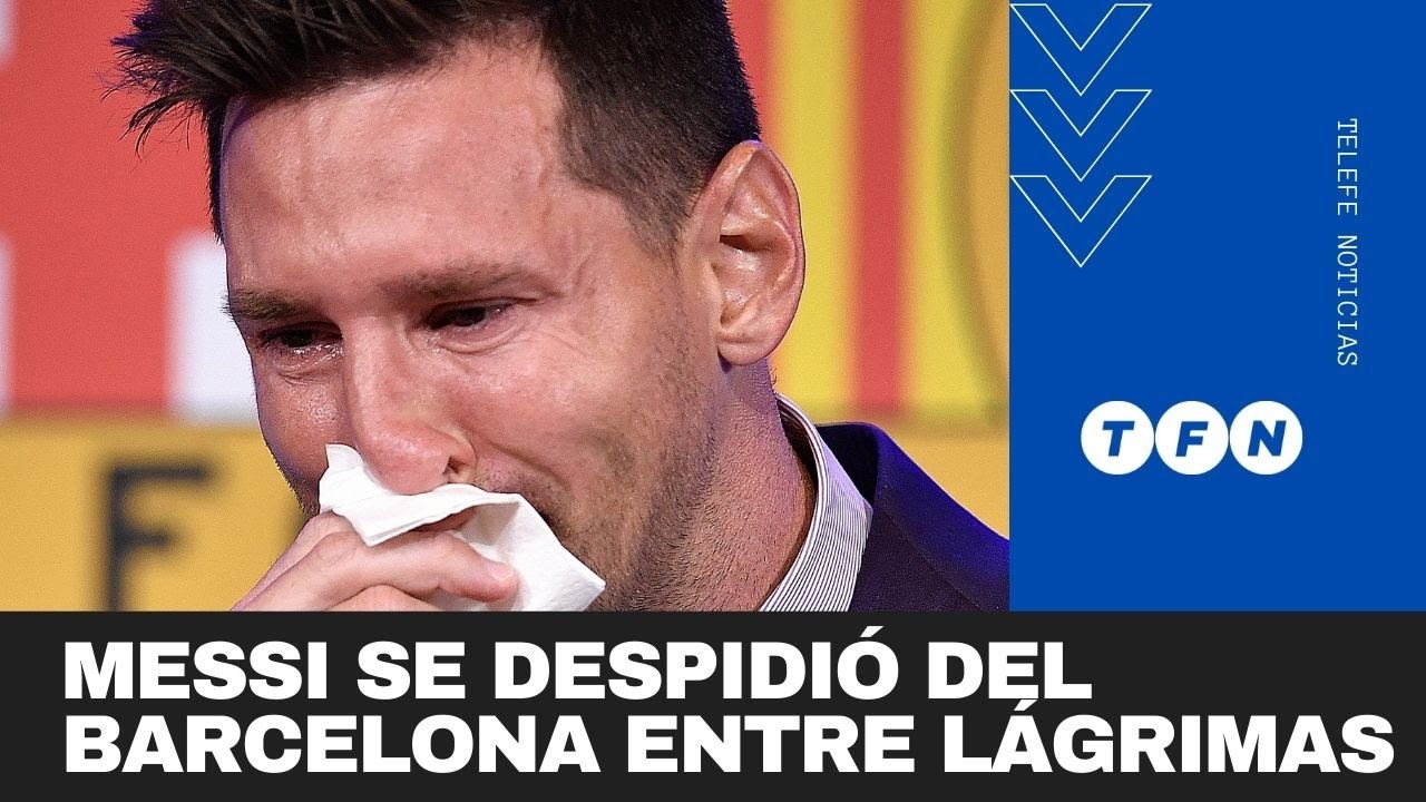 MESSI SE DESPIDIÓ DEL ENTRE LÁGRIMAS🔴🔵 Conferencia de prensa desde el Camp Nou - YouTube