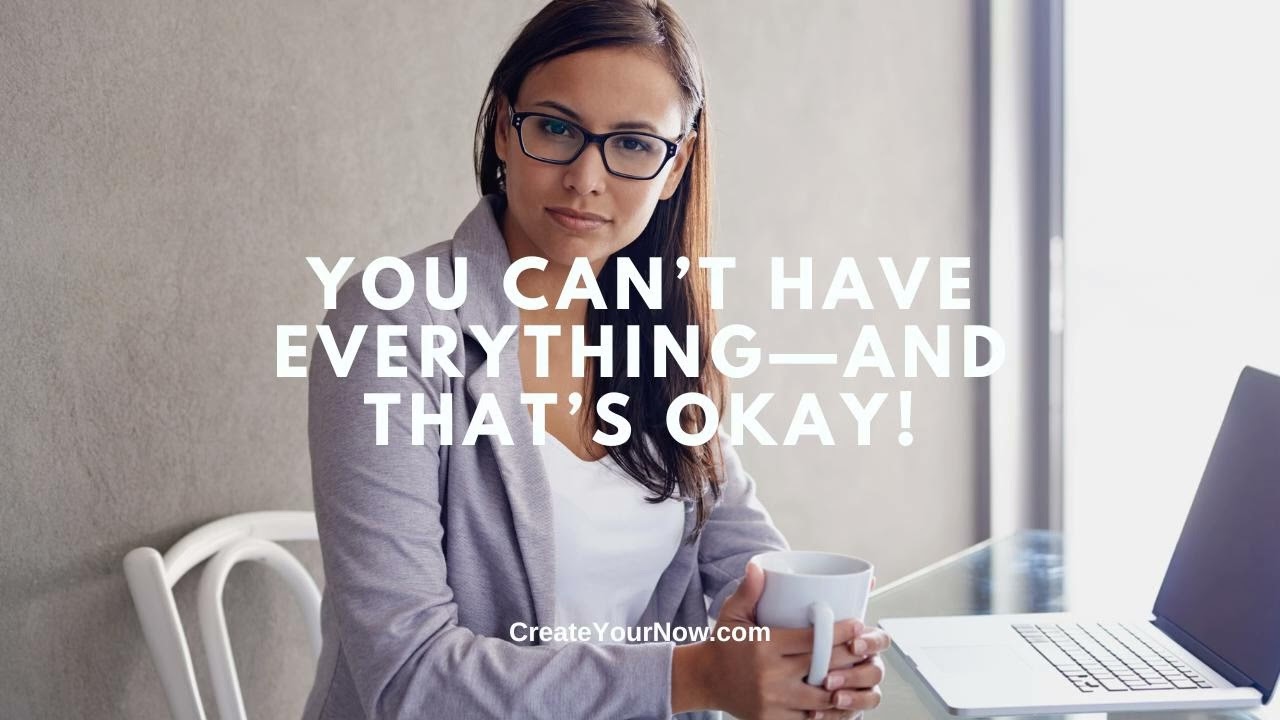 3971 You Can’t Have Everything—And That’s Okay!