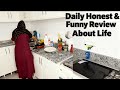 Honest review about daily life