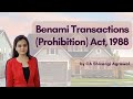 Benami Transactions (Prohibition) Act, 1988 | Benami Property Act | CS Executive EBCL