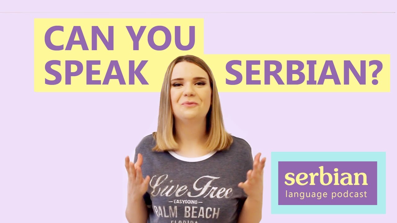 Learn Serbian Language Useful Serbian Phrases Podcast 25 YouTube learn-serbian-language-useful-serbian-phrases-podcast-25-youtube