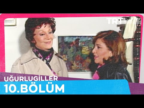 Uğurlugiller 10. Bölüm