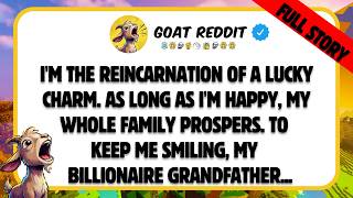I'm the reincarnation of a lucky charm. As long as I'm happy, my whole family prospers. To keep me..