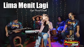 LIMA MENIT LAGI || Ika Tralala || Punggawa Musik