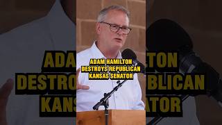 Adam Hamilton absolutely DESTROYED Kansas senator Roger Marshall.