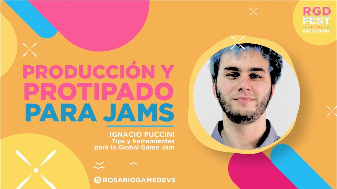 Producción y prototipado para Jams - Ignacio Puccini - RGD Fest: Edición Pre-Global 2021
