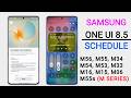 Samsung (M Series) One Ui 8.5 Update : Schedule🔥 M56,M55s,M55,M54,M34,M53,M33,M16,M15,M06