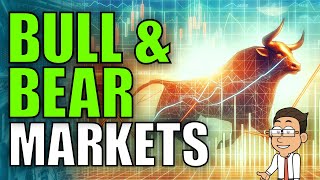 Bull and Bear Markets Explained: Beginners Guide to Market Cycles